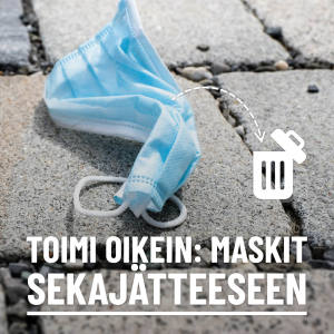 Maskit_sekajätteeseen Maskit_sekajätteeseen